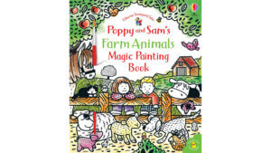 Poppy and Sam's Farm Animals Magic Painting Book